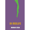 In Midlife: A Jungian Perspective