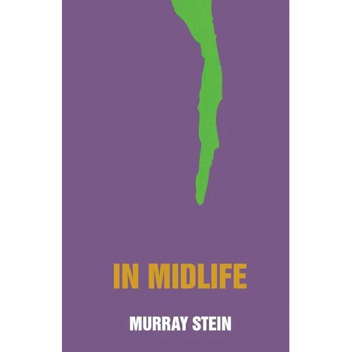 In Midlife: A Jungian Perspective