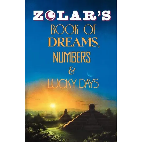 Zolar's Book of Dreams, Numbers, and Lucky Days
