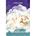 Revelations of A Broken Man