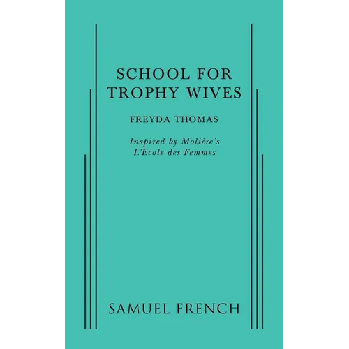School For Trophy Wives