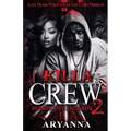 Killa Crew 2