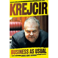Krejcir: Business as usual