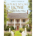 A Place to Call Home: Timeless Southern Charm