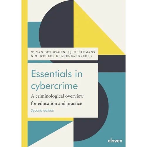 Essentials in Cybercrime: A Criminological Overview for Education and Practice