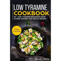 Low Tyramine Cookbook: Main Course