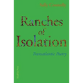 Ranches of Isolation: Transatlantic Poetry