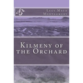 Kilmeny of the Orchard