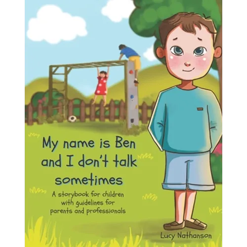 My name is Ben and I don't talk sometimes