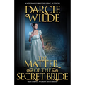 The Matter of the Secret Bride