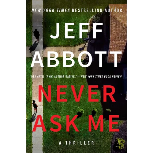 Never Ask Me