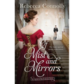Of Mist and Mirrors