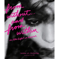From Without . . . and from Within: In the Light We Deserve (Photographs 1979-2025)