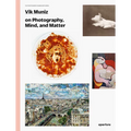 Vik Muniz on Photography, Mind, and Matter