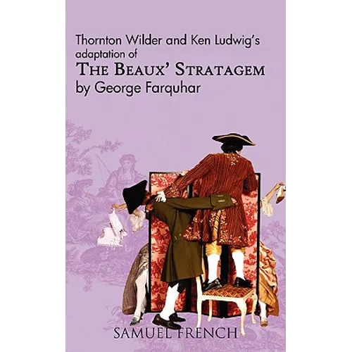 The Beaux' Stratagem