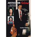 Justice for Selena: The State Vs Yolanda Saldivar