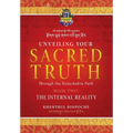 Unveiling Your Sacred Truth Book 2: The Internal Reality