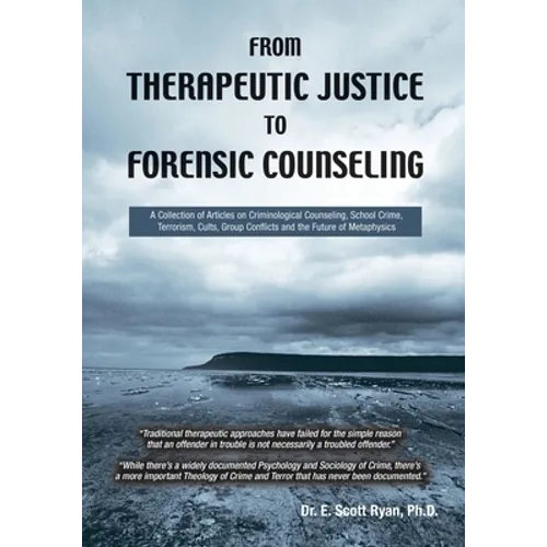 From Therapeutic Justice to Forensic Counseling