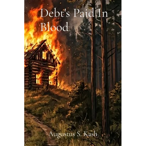 Debt's Paid In Blood