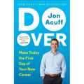 Do Over: Make Today the First Day of Your New Career
