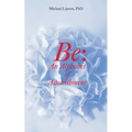 Be: An Alphabet of Astonishment