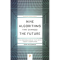 Nine Algorithms That Changed the Future: The Ingenious Ideas That Drive Today's Computers