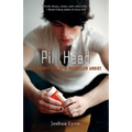 Pill Head: The Secret Life of a Painkiller Addict