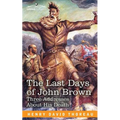 The Last Days of John Brown