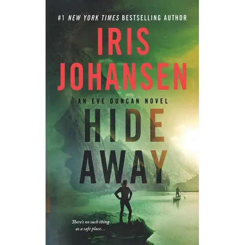 Hide Away: An Eve Duncan Novel