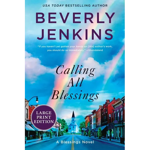 Calling All Blessings: A Blessings Novel