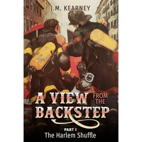 A View From the Backstep Part 1: : The Harlem Shuffle