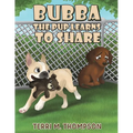 Bubba the Pup Learns to Share