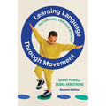 Learning Language Through Movement: Practical games, exercises and activities