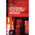Epicoene or The Silent Woman