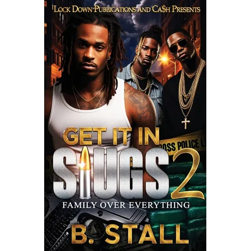 Get It In Slugs 2