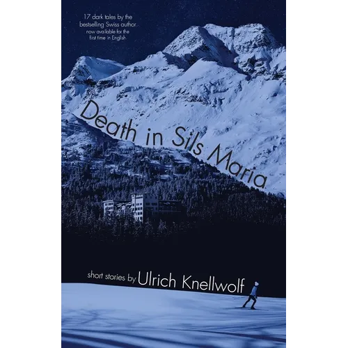Death In Sils Maria