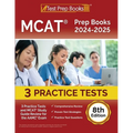 MCAT Prep Books 2024-2025: 3 Practice Tests and MCAT Study Guide Review for the AAMC Exam [8th Edition]