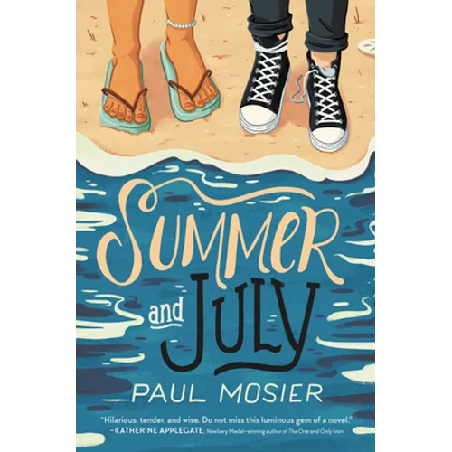 Summer and July