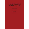 Commentaries on American Law, Volume IV