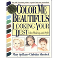 Color Me Beautiful's Looking Your Best: Color, Makeup and Style