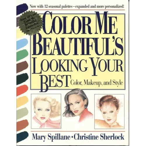 Color Me Beautiful's Looking Your Best: Color, Makeup and Style