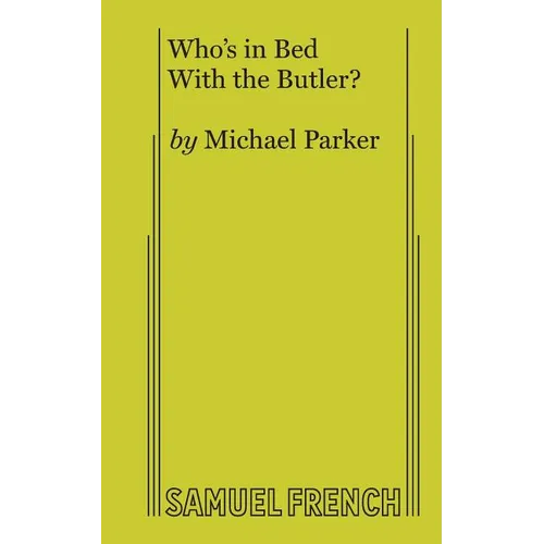 Who's in Bed with the Butler?