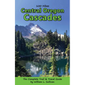 100 Hikes: Central Oregon Cascades