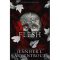 A Fire in the Flesh: A Flesh and Fire Novel