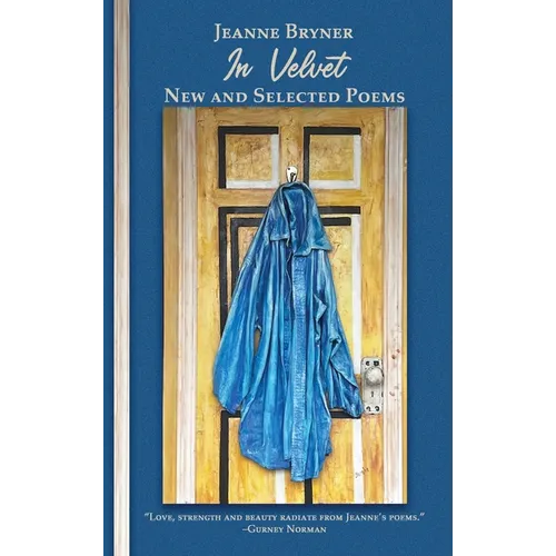 In Velvet: New and Selected Poems