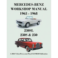 Mercedes-Benz 230sl, 230s & 230 Models 1963-1968 Workshop Manual