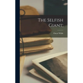 The Selfish Giant;