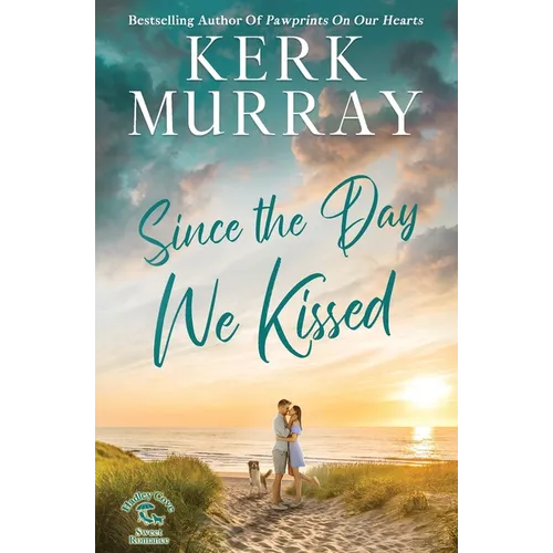 Since the Day We Kissed