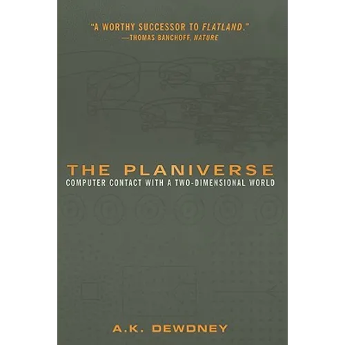 The Planiverse: Computer Contact with a Two-Dimensional World