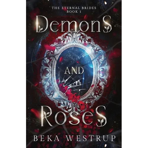 Demons and Roses